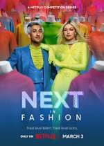 Watch Next in Fashion M4ufree