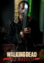 Watch The Walking Dead: Red Machete M4ufree