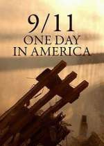 Watch 9/11 One Day in America M4ufree
