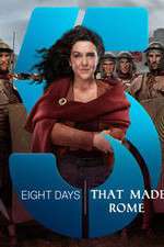 Watch Eight Days That Made Rome M4ufree