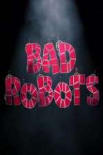 Watch Bad Robots M4ufree