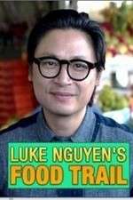 Watch Luke Nguyen's Food Trail M4ufree