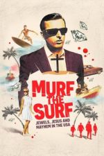 Watch Murf the Surf M4ufree