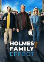 Watch Holmes Family Effect M4ufree