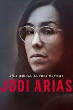 Watch Jodi Arias: An American Murder Mystery M4ufree