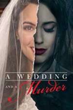 Watch A Wedding and a Murder M4ufree
