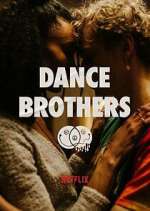 Watch Dance Brothers M4ufree