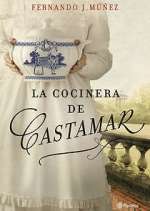 Watch La cocinera de Castamar M4ufree