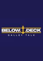 Watch Below Deck Galley Talk M4ufree