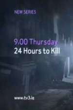 Watch 24 Hours to Kill M4ufree