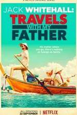 Watch Jack Whitehall: Travels with My Father M4ufree