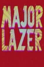 Watch Major Lazer M4ufree