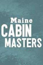 Watch M4ufree Maine Cabin Masters Online