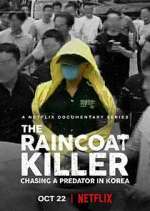 Watch The Raincoat Killer: Chasing a Predator in Korea M4ufree