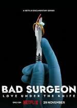 Watch Bad Surgeon: Love Under the Knife M4ufree