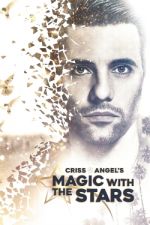 Watch Criss Angel's Magic with the Stars M4ufree