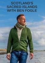 Watch Scotland's Sacred Islands with Ben Fogle M4ufree