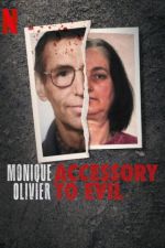 Watch Monique Olivier: Accessory to Evil M4ufree