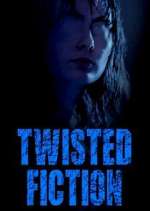 Watch Twisted Fiction M4ufree