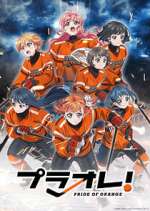 Watch PuraOre! Pride of Orange M4ufree