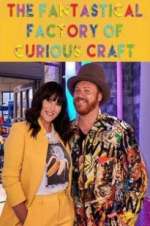 Watch The Fantastical Factory of Curious Craft M4ufree