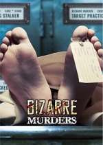 Watch Bizarre Murders M4ufree