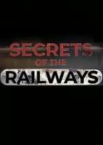 Watch Secrets of the Railways M4ufree
