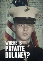 Watch Where Is Private Dulaney? M4ufree