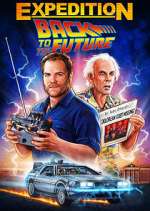 Watch Expedition: Back to the Future M4ufree
