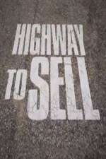 Watch Highway to Sell M4ufree