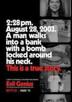 Watch Evil Genius: The True Story of America's Most Diabolical Bank Heist M4ufree