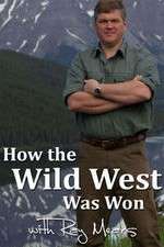 Watch How the Wild West Was Won with Ray Mears M4ufree