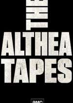 Watch The Althea Tapes M4ufree
