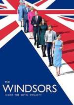 Watch The Windsors: Inside the Royal Dynasty M4ufree