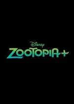 Watch Zootopia+ M4ufree