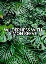 Watch Wilderness with Simon Reeve M4ufree