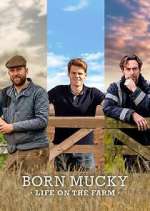 Watch Born Mucky: Life on the Farm M4ufree