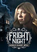 Watch Fright Night: America's Scariest Hotels M4ufree