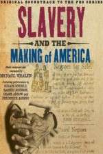 Watch Slavery and the Making of America M4ufree