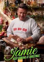 Watch Jamie: Keep Cooking at Christmas M4ufree
