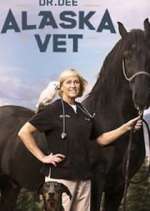 Watch Dr. Dee: Alaska Vet M4ufree