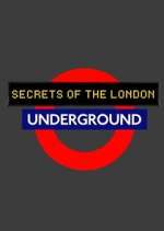 Watch Secrets of the London Underground M4ufree