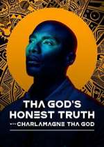Watch Tha God's Honest Truth with Lenard ‘Charlamagne' McKelvey M4ufree