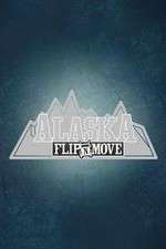 Watch Alaska Flip N Move M4ufree