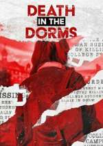 Watch Death in the Dorms M4ufree