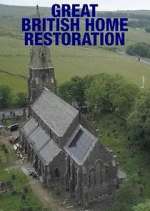 Watch Great British Home Restoration M4ufree