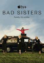 Watch Bad Sisters M4ufree