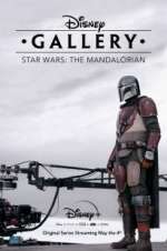 Watch Disney Gallery: Star Wars: The Mandalorian M4ufree