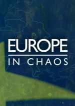 Watch Europe in Chaos M4ufree