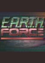 Watch E.A.R.T.H. Force M4ufree